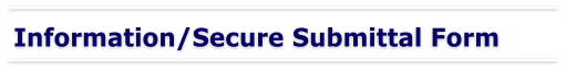 Information/Secure Submittal Form